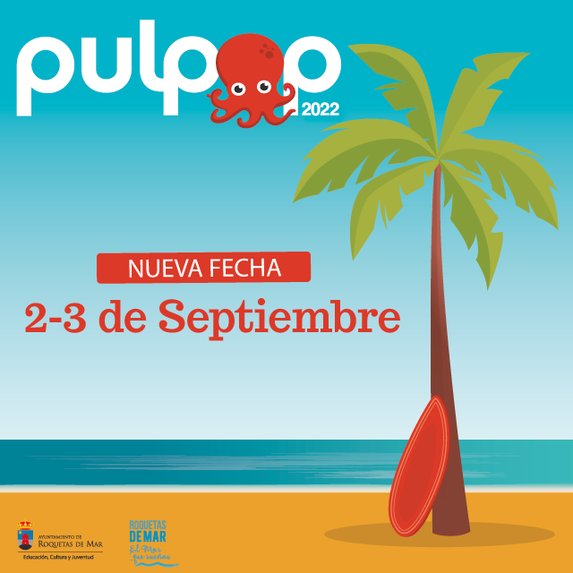 Se confirma el cartel definitivo del Pulpop Festival  Septiembre 2022